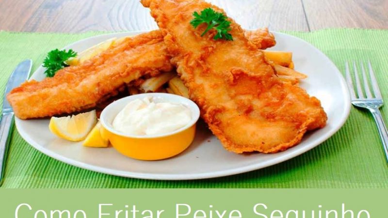 Como Fritar Peixe Sequinho e Crocante: Guia Passo a Passo