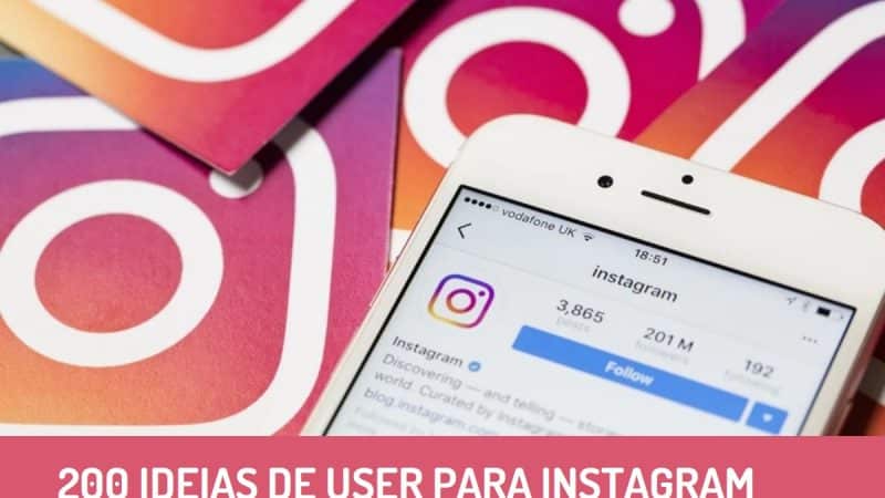 200 IDEIAS DE USER PARA INSTAGRAM