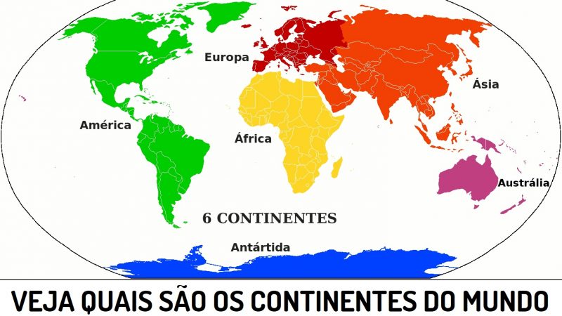 DESVENDE QUAIS SÃO OS CONTINENTES DO MUNDO – Seu Guia Simplificado